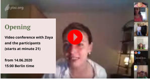 Opening Video conference with Zoya  and the participants (starts at minute 21)  from 14.06.2020 15:00 Berlin time